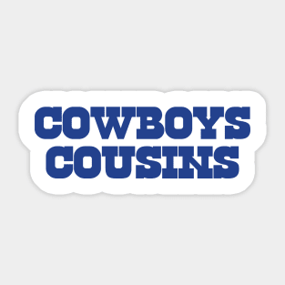 Cowboys Cousins Sticker